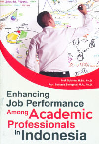 Enhancing job performance among academic professionals in Indonesia