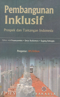 Pembangunan Inklusif : Prospek dan Tantangan Indonesia