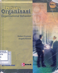 Perilaku Organisasi : Organizational Behavior, Buku 2