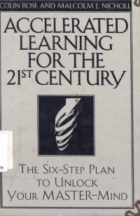 Image of Accelerated Learning For The 21ST Century : The Sixt-Step Plan To Unlock Your Master-mind