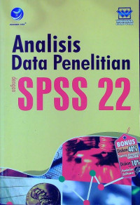 Analisis data penelitian dengan SPSS 22