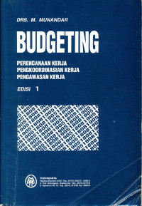 Budgeting : Perencanaan Kerja, Pengkoordinasian Kerja, Pengawasan Kerja