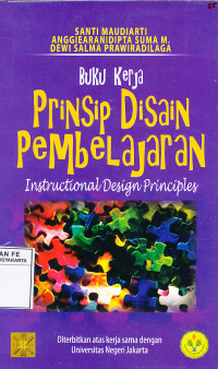 Image of Buku kerja Prinsip disain pembelajaran : instructional design principles