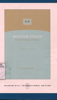 Business Ethies : A Global and Managerial Perspective