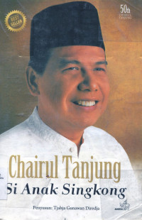 Image of Chairul Tanjung : si anak singkong