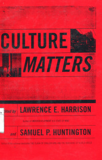 Culture Matters : How Values Shape Human Progress