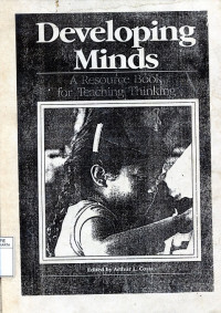 Developing Minds : A Reseource Book For Teaching Thinking