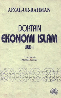 Doktrin Ekonomi Islam Jilid 1