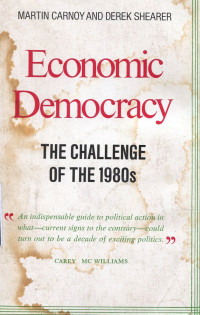 Economic Democracy : The Challenge of The 1980s