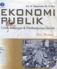 Image of Ekonomi Publik Untuk Keuangan dan Pembangunan Daerah