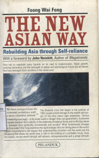 The New Asian Way : Rebuilding Asia Through Self Reliance