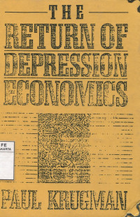 The Return Of Depression Economic