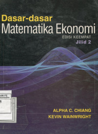 Dasar-dasar Matematika Ekonomi, Jilid 2