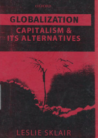 Globalization : Capitalism and its Alternatives
