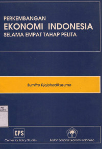 Perkembangan Ekonomi Indonesia selama empat tahap pelita