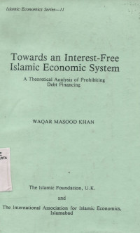 Image of Towards an interest-free islamic economic system