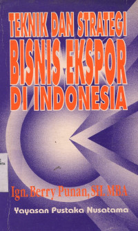 Teknik dan strategi bisnis ekspor di indonesia
