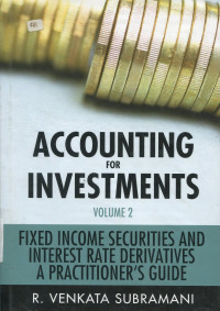 Image of Accounting for investments Volume 2 : Fixed Income Securities and Interest Rate Derivates a Practitioners Guide