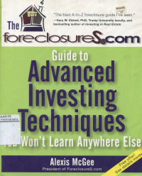 Guide to Advanced Investing Techniques : You Wont Learn Anywhere Else