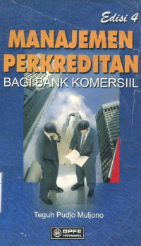 Image of Manajemen Perkreditan : Bagi Bank Komersil