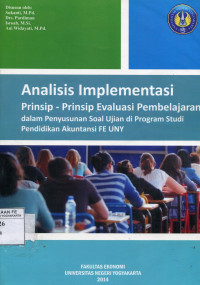 Analisis Implementasi Prinsip-prinsip Evaluasi Pembelajaran Dalam Penyusunan Soal Ujian di Program Studi Pendidikan AKuntansi FE UNY