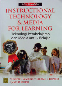 Instructional technology & media for learning : teknologi pembelajaran dan media untuk belajar