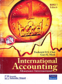 International Accounting : Akuntansi Internasional, Buku 1