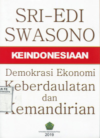 Image of Keindonesiaan : Demokrasi Ekonomi Keberdaulatan Kemandirian
