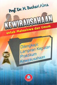 Image of Kewirausahaan untuk Mahasiswa dan Umum : Dilengkapi lampiran Kegiatan, Praktikum, Kewirausahaan