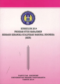 Image of Kurikulum 2014 Program Studi Manajemen Berbasis Kerangka Kualifikasi Nasional Indonesia (KKNI)