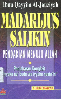 Madarijus Salikin (pendakian menuju Allah)