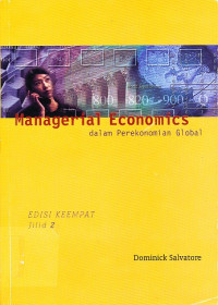 Managerial Economics dalam Perekonomian Global, Jilid 2