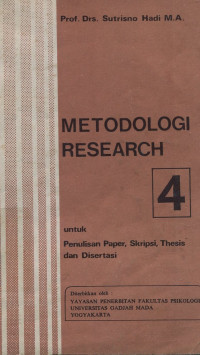 Metodologi Research untuk Penulisan Paper, Skripsi, Thesis, dan Disertasi, Jilid IV