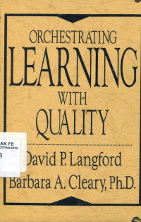 Orchestrating learning with quality