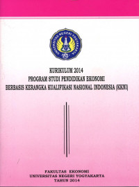 Kurikulum 2014 Program Studi Pendidikan Ekonomi Berbasis Kerangka Kualifikasi Nasional Indonesia (KKNI)