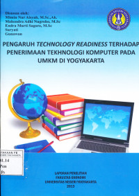 Pengaruh Technology Readiness Terhadap Penerimaan Teknologi Komputer Pada UMKM Di Yogyakarta