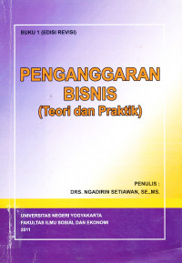 Penganggaran Bisnis Teori dan Praktek, Buku 1