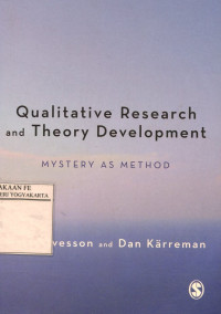 Qualitative Research And Theory Development : Mystery As Method