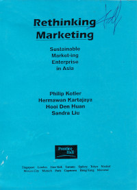 Rethinking Marketing : Sustainable Marketing Enterprise in Asia