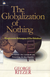 The Globalization of Nothing : Mengkonsumsi Kehampaan di Era Globalisasi